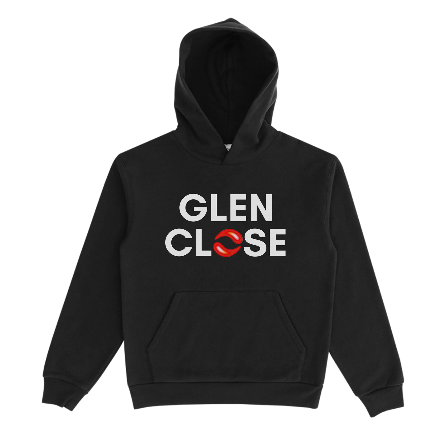 Glen Close HOODIE